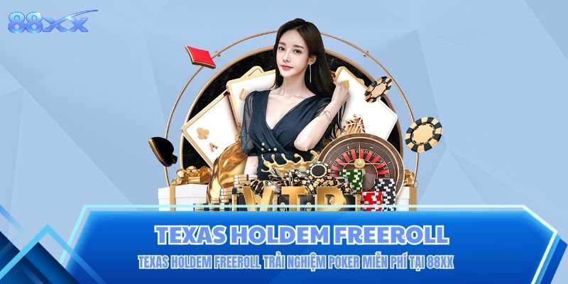 Texas Holdem Freeroll